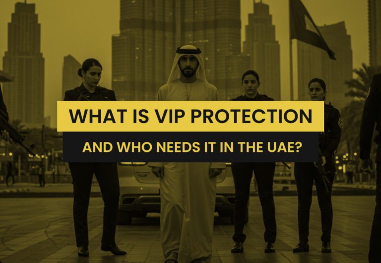 VIP Protection in UAE